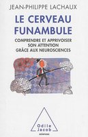 JP LACHAUX - Cerveau Funambule